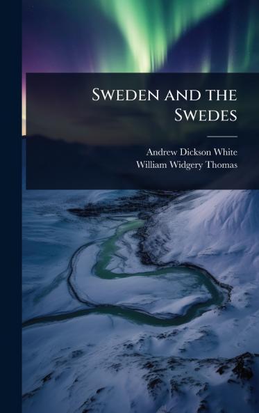 Sweden and the Swedes