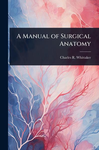 Manual of Surgical Anatomy