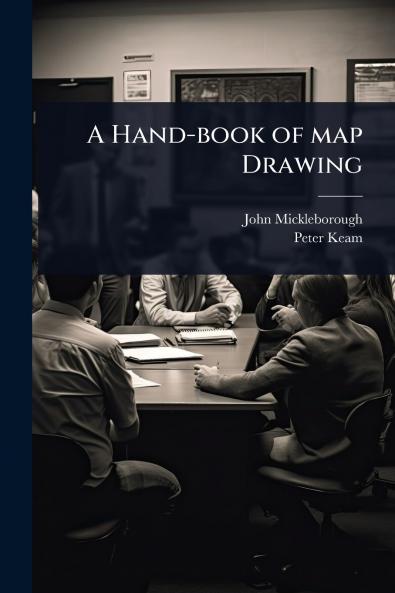 Hand-book of map Drawing