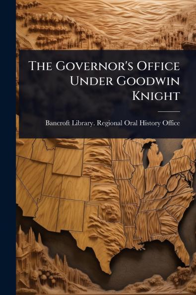 Governor's Office Under Goodwin Knight