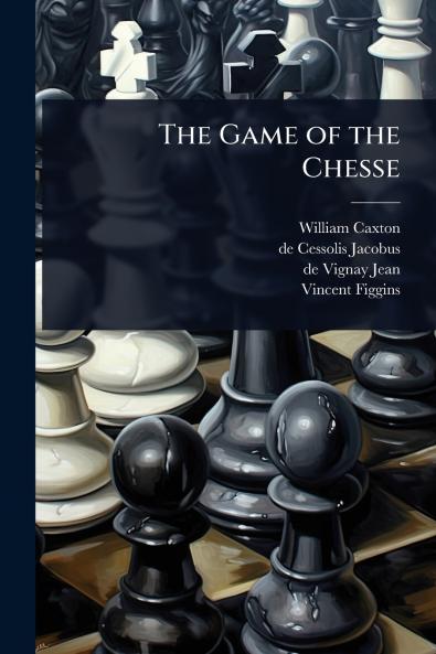 Game of the Chesse