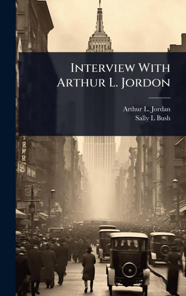 Interview With Arthur L. Jordon