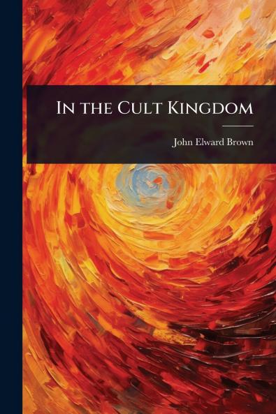 In the Cult Kingdom