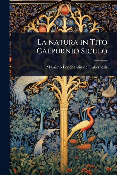 natura in Tito Calpurnio Siculo