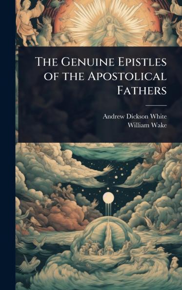 Genuine Epistles of the Apostolical Fathers