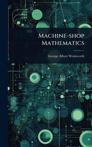 Machine-shop Mathematics