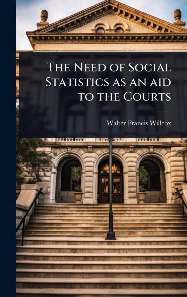 Need of Social Statistics as an aid to the Courts