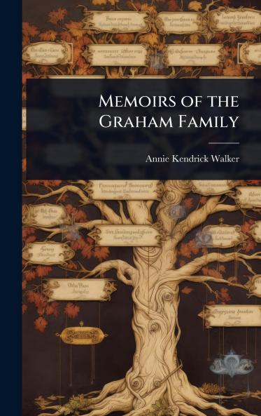 Memoirs of the Graham Family