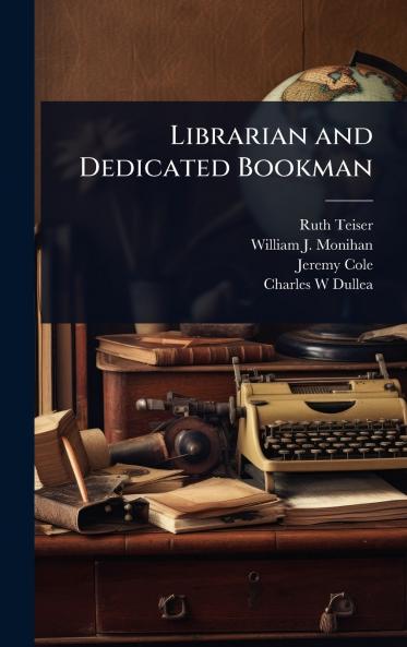 Librarian and Dedicated Bookman