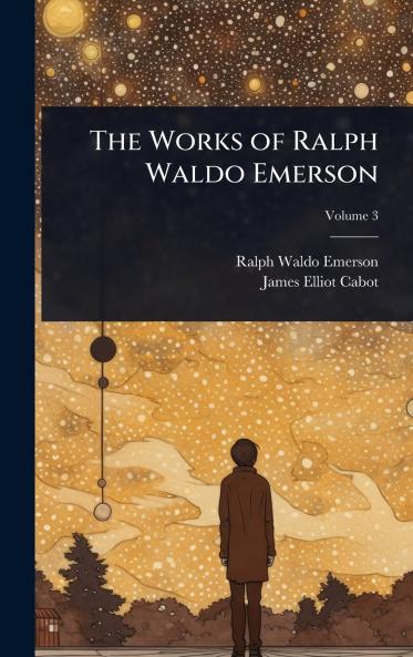 Works of Ralph Waldo Emerson