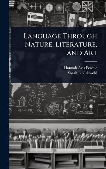 Language Through Nature Literature and Art