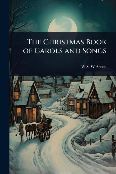 Christmas Book of Carols and Songs