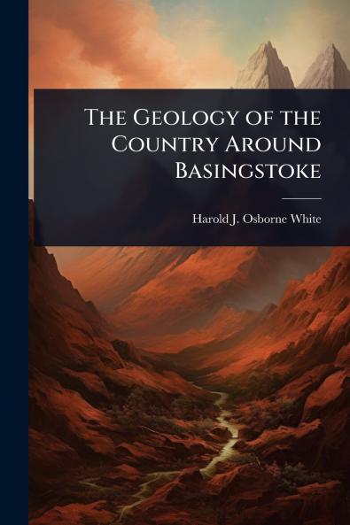 Geology of the Country Around Basingstoke