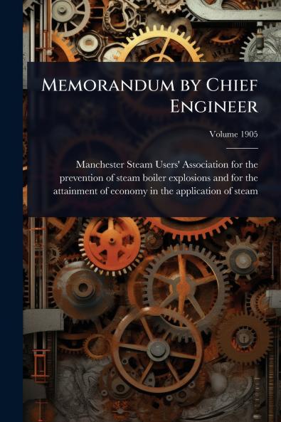 Memorandum by Chief Engineer