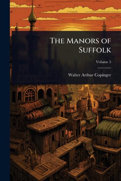 Manors of Suffolk