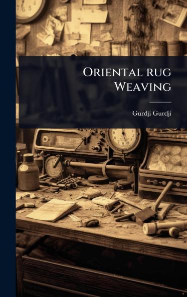 Oriental rug Weaving