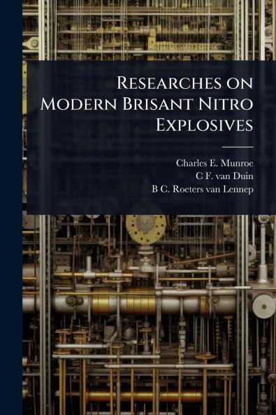 Researches on Modern Brisant Nitro Explosives