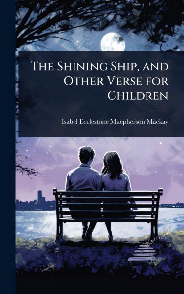 Shining Ship and Other Verse for Children