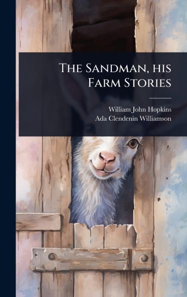 Sandman his Farm Stories