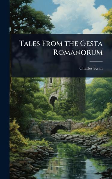 Tales From the Gesta Romanorum