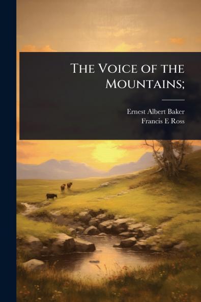 Voice of the Mountains;