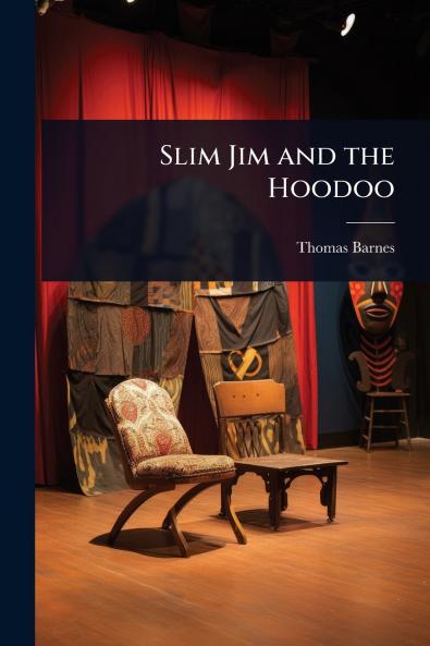 Slim Jim and the Hoodoo