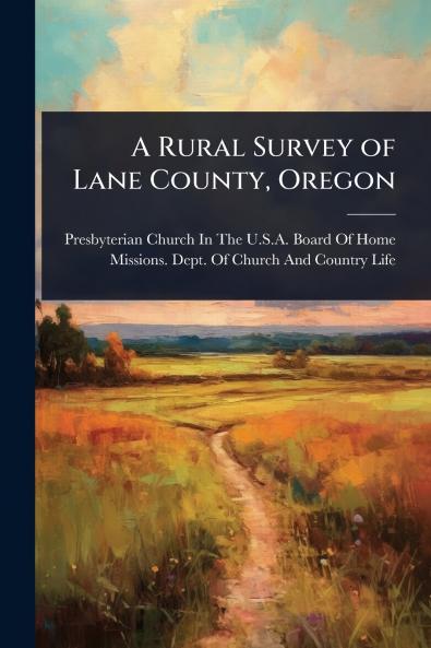 Rural Survey of Lane County Oregon