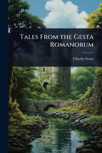 Tales From the Gesta Romanorum