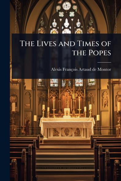 Lives and Times of the Popes