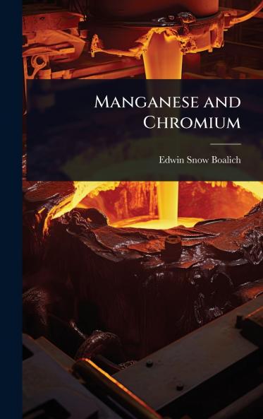 Manganese and Chromium