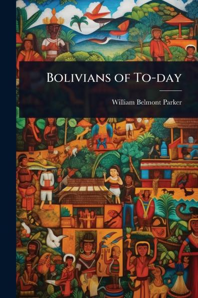 Bolivians of To-day
