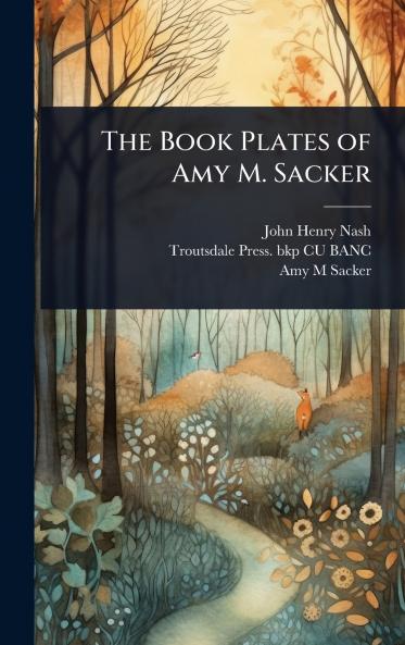 Book Plates of Amy M. Sacker
