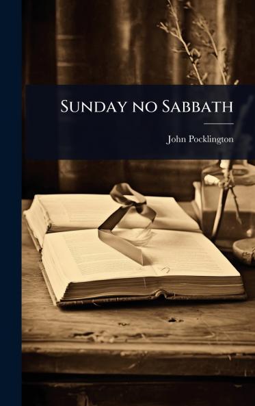 Sunday no Sabbath