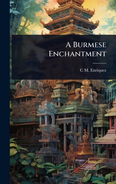 Burmese Enchantment
