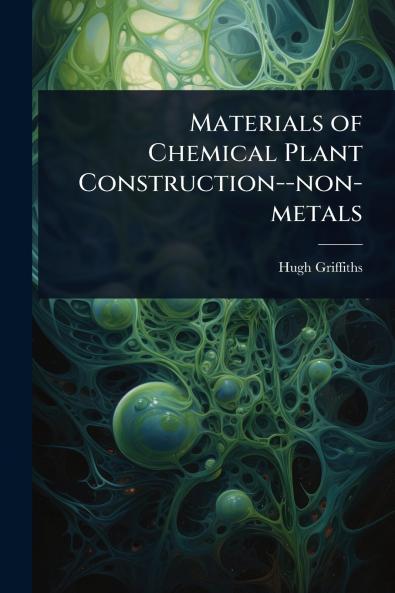 Materials of Chemical Plant Construction--non-metals