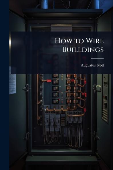 How to Wire Builldings