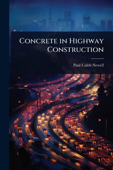 Concrete in Highway Construction
