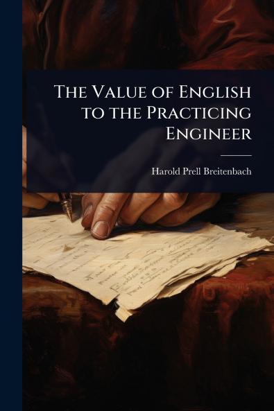 Value of English to the Practicing Engineer
