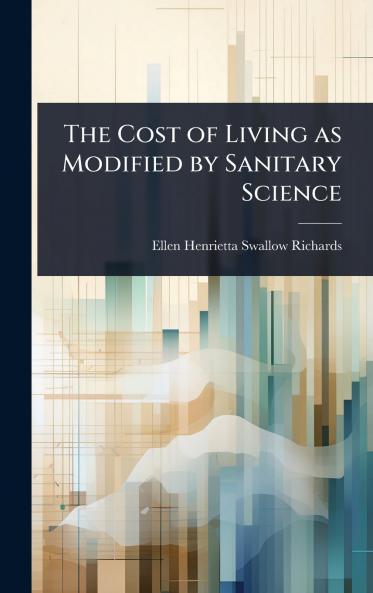Cost of Living as Modified by Sanitary Science