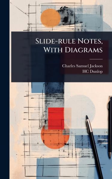 Slide-rule Notes With Diagrams
