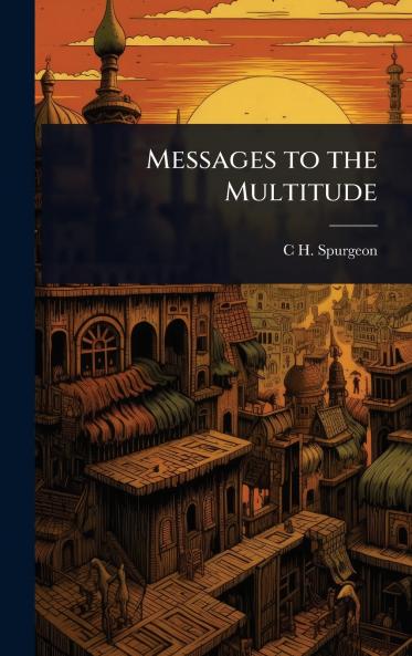 Messages to the Multitude