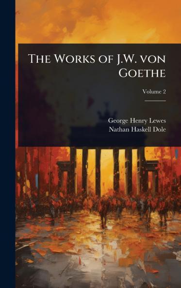 Works of J.W. von Goethe