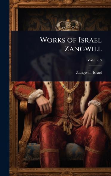 Works of Israel Zangwill