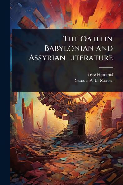 Oath in Babylonian and Assyrian Literature