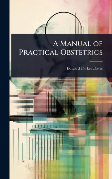 Manual of Practical Obstetrics
