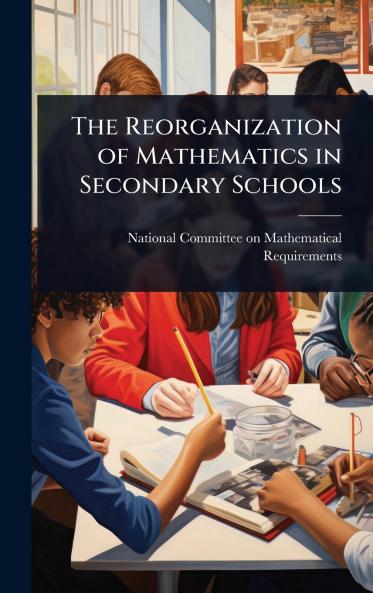 Reorganization of Mathematics in Secondary Schools