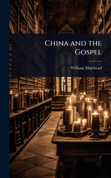China and the Gospel