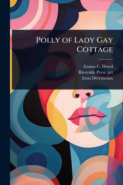 Polly of Lady Gay Cottage
