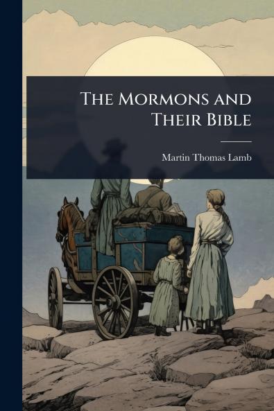 Mormons and Their Bible