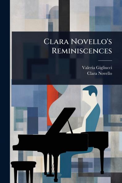 Clara Novello's Reminiscences